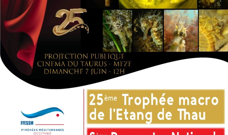 25ème Trophée Macro de Thau 2026 et 6ème rencontre nationale vidéo